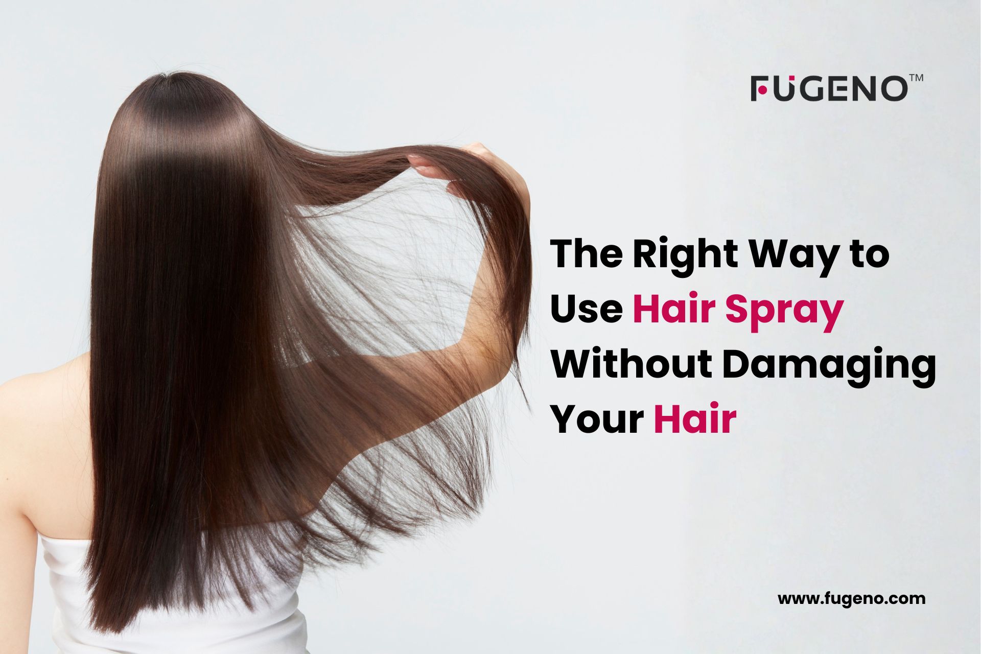 Hair Spray Without Damaging Your Hair