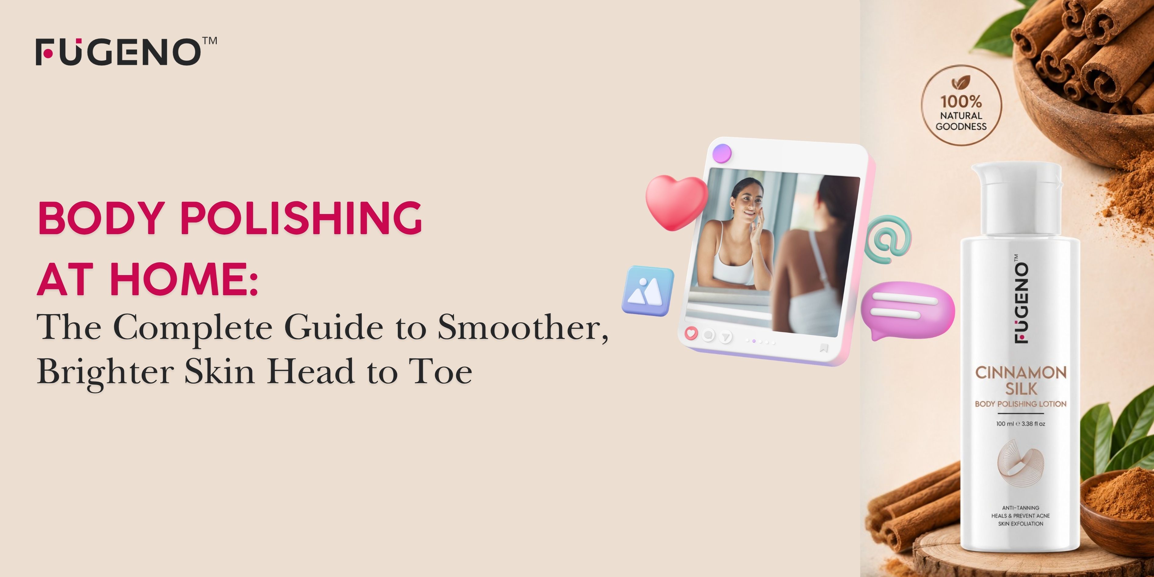 Body Polishing at Home | Fugeno Natural Skincare